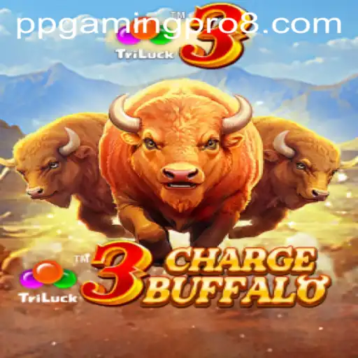 Exploring the Exciting World of 3ChargeBuffalo with PPGaming PRO