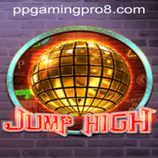 Exploring the Exciting World of JumpHigh and PPGaming PRO