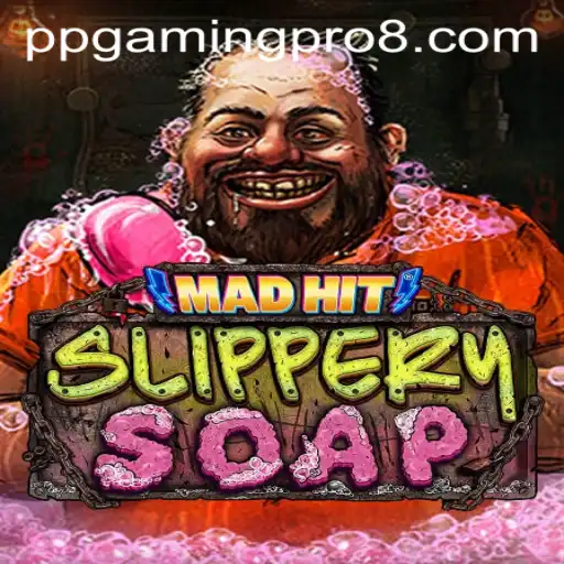 MadHitSlipperySoap: The Latest Craze from PPGaming PRO