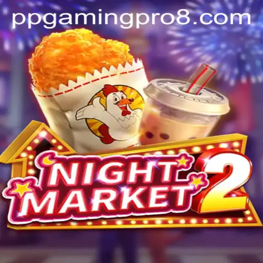 NightMarket2: Dive into PPGaming PRO's Latest Gaming Sensation