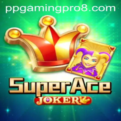 Unveiling the Adventure: SuperAceJoker by PPGaming PRO